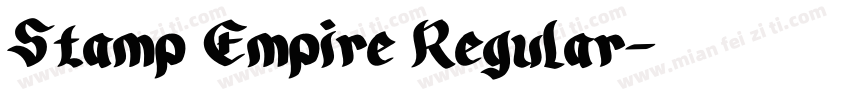 Stamp Empire Regular字体转换